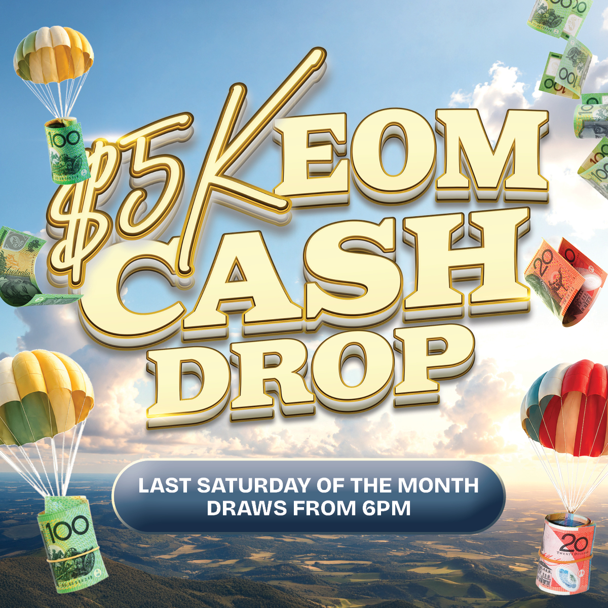 $5k EOM Cash Drop