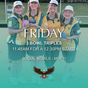 Friday: Social Bowls MUFTI