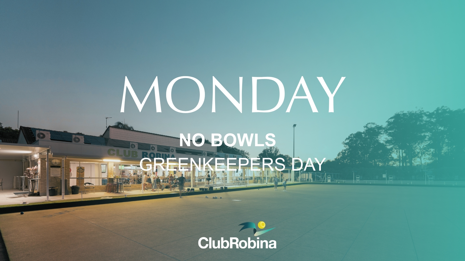 No Bowls – Greenkeepers Day